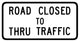 Road Closed to Thru Wall Decal