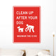 Clean up after Your Wall Decal