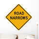 Road Narrows Sign Wall Decal