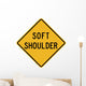 Soft Shoulder Word Sign Wall Decal
