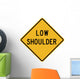 Low Shoulder Word Sign Wall Decal