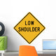 Low Shoulder Word Sign Wall Decal