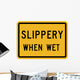 Slippery When Wet Word Wall Decal