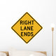 Right Lane Ends Word Wall Decal