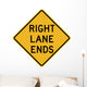 Right Lane Ends Word Wall Decal
