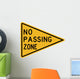 No Passing Zone Word Wall Decal