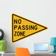 No Passing Zone Word Wall Decal