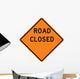 Road Closed Word Sign Wall Decal
