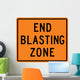 End Blasting Zone Word Wall Decal