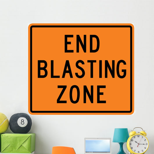 End Blasting Zone Word Wall Decal