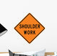 Shoulder Work Word Sign Wall Decal