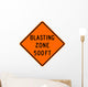 Blasting Zone 500 Ft Wall Decal