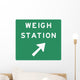 Weigh Station Exit to Wall Decal