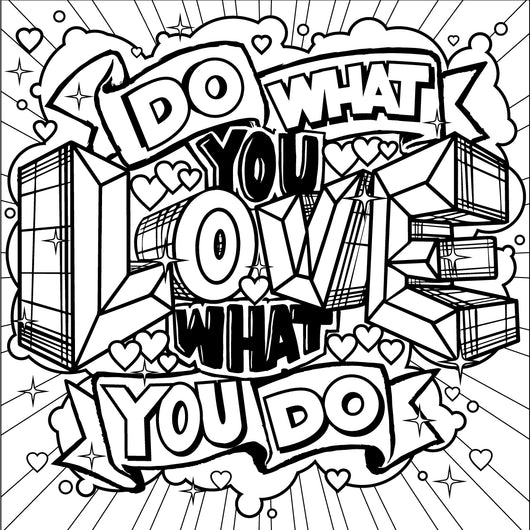 Do What You Love, Love What You Do Coloring Page Decal