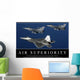 Air Superiority Inspirational Quote Wall Decal