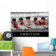 Ambition Inspirational Quote and Wall Decal