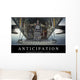 Anticipation Inspirational Quote and Wall Decal