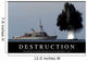 Destruction Inspirational Quote and Wall Decal Design 2