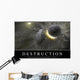 Destruction Inspirational Quote and Wall Decal Design 1