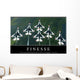 Finesse Inspirational Quote and Wall Decal
