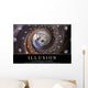Illusion Inspirational Quote and Wall Decal