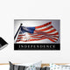 Independence Inspirational Quote and Wall Decal Design 1
