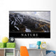 Nature Inspirational Quote and Wall Decal