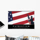 Patriotism Inspirational Quote and Wall Decal