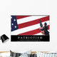 Patriotism Inspirational Quote and Wall Decal