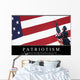 Patriotism Inspirational Quote and Wall Decal