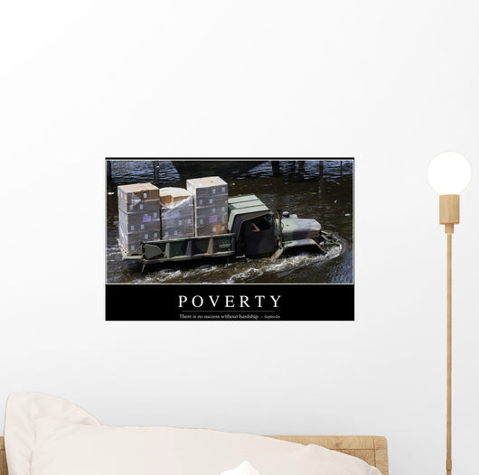 Poverty Inspirational Quote and Wall Decal