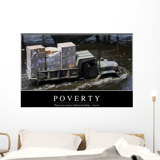 Poverty Inspirational Quote and Wall Decal