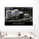 Poverty Inspirational Quote and Wall Decal