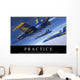 Practice Inspirational Quote and Wall Decal