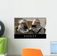 Safety Inspirational Quote and Wall Decal
