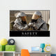 Safety Inspirational Quote and Wall Decal