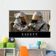 Safety Inspirational Quote and Wall Decal