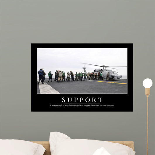 Support Inspirational Quote and Wall Decal