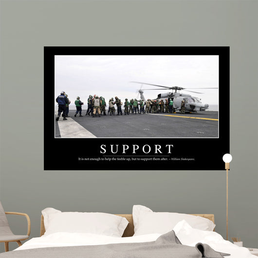 Support Inspirational Quote and Wall Decal