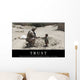 Trust Inspirational Quote and Wall Decal