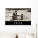 Trust Inspirational Quote and Wall Decal