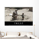 Trust Inspirational Quote and Wall Decal