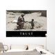 Trust Inspirational Quote and Wall Decal