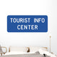 Tourist Info Center Sign Wall Decal