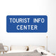 Tourist Info Center Sign Wall Decal