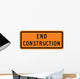 End Construction Word Sign Wall Decal