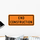 End Construction Word Sign Wall Decal
