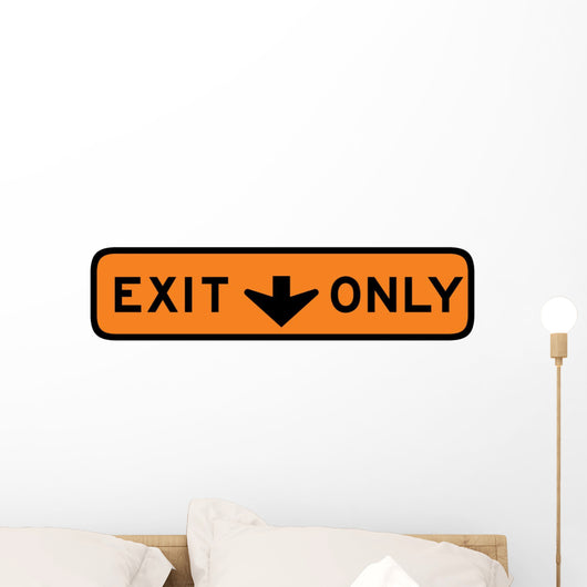 Exit This Lane Only Wall Decal