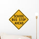 School Bus Stop Ahead Wall Decal