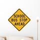School Bus Stop Ahead Wall Decal